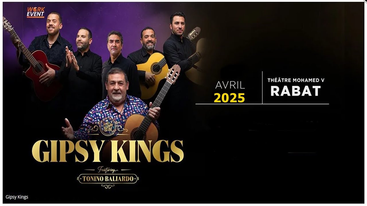 GIPSY KINGS AU THEATRE MOHAMED V °2025°