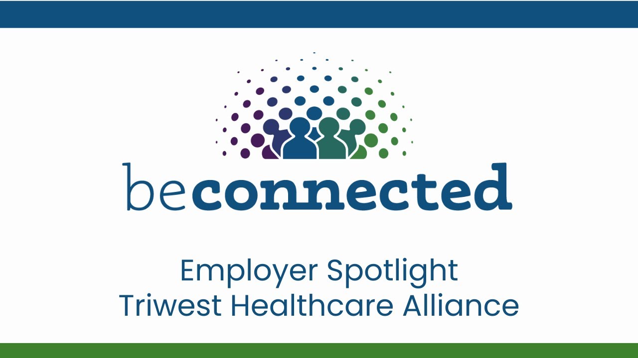Triwest Healthcare Alliance Employer Spotlight