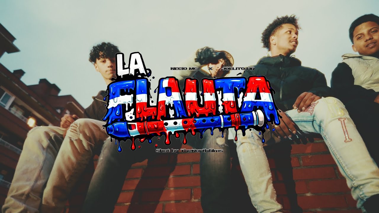 LA FLAUTA Necio MC FT JOELITO HR