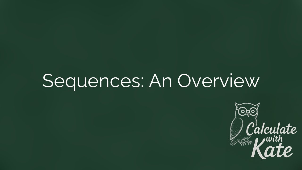 Sequences: An Overview