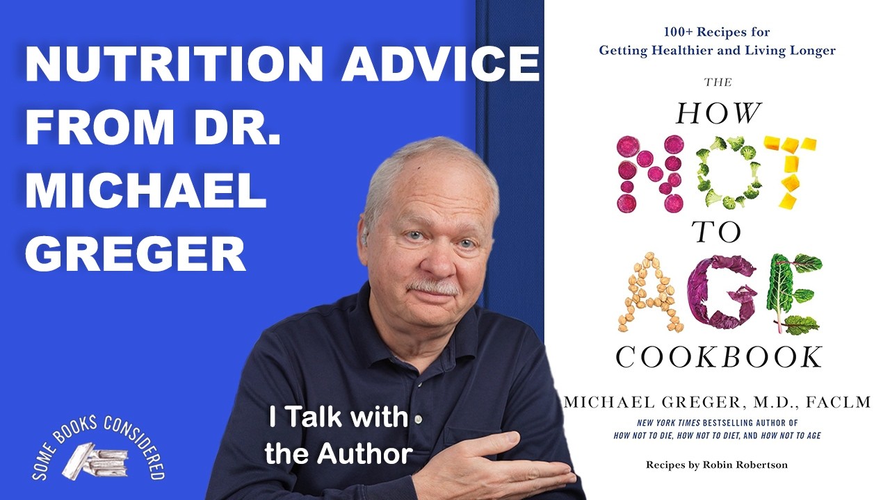 The How Not to Age Cookbook by Michael Greger MD