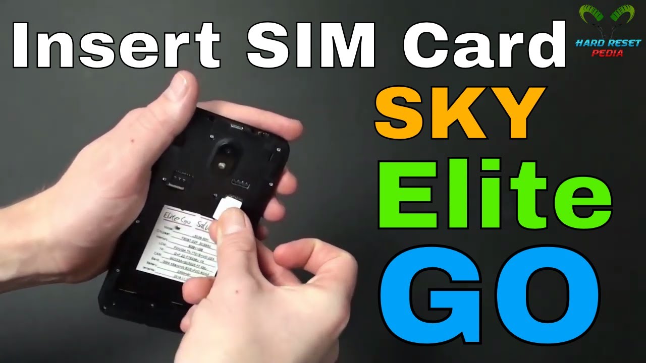 SKY Elite Go Insert The SIM Card