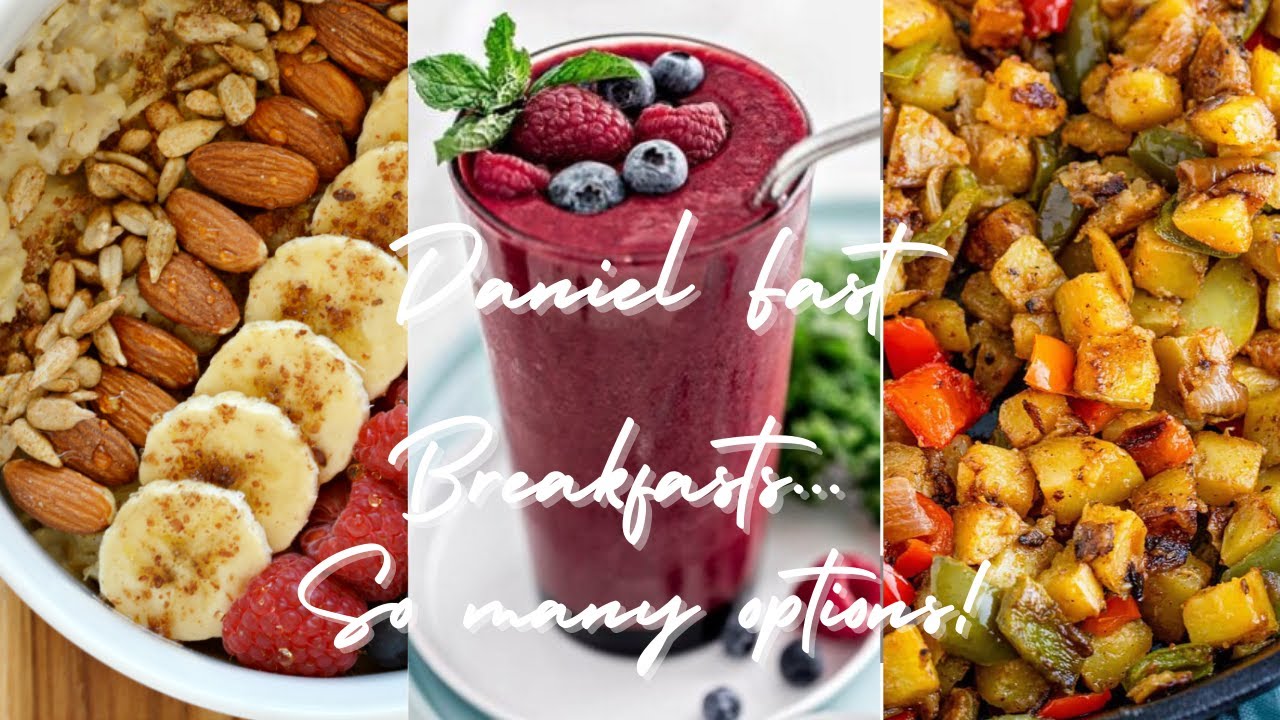 Daniel Fast Breakfast Options