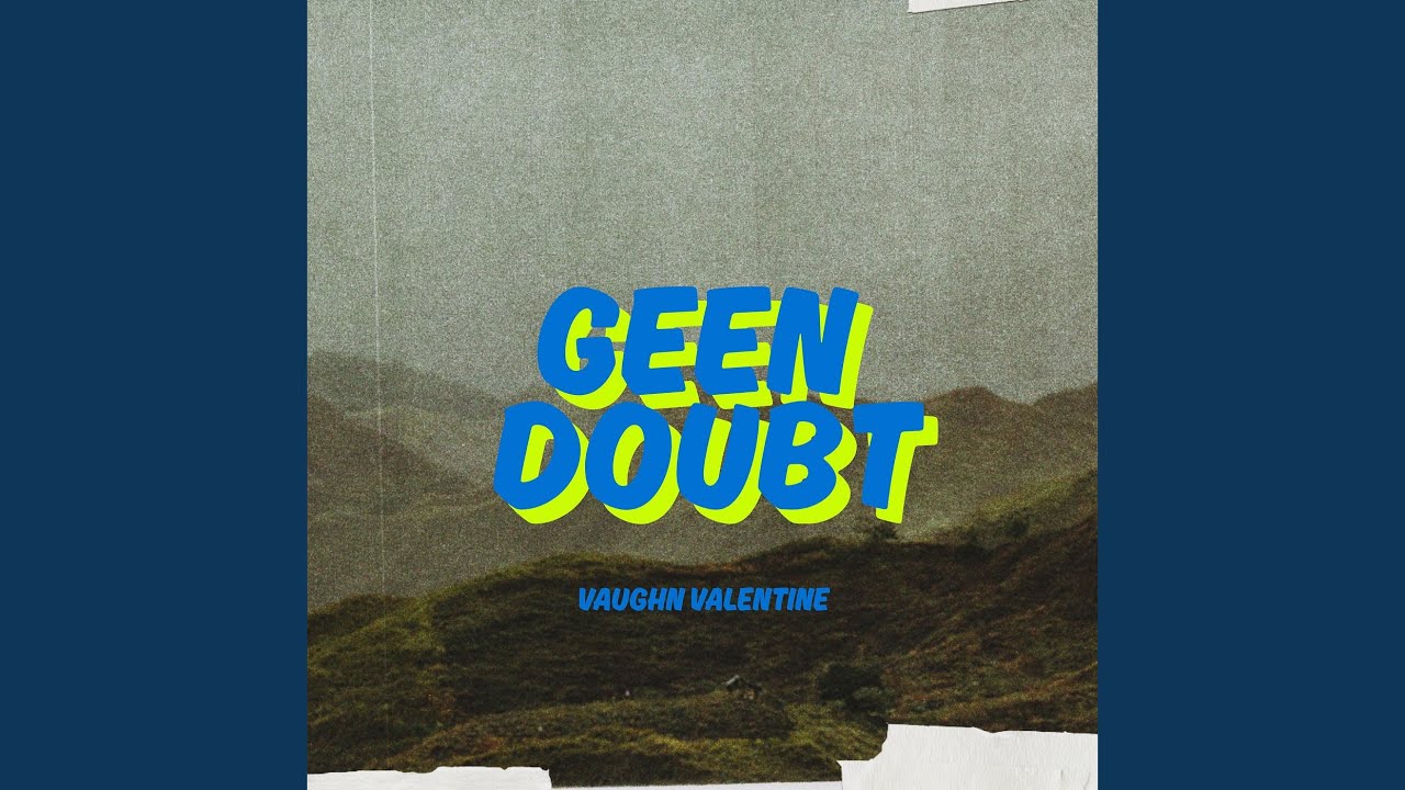 Geen Doubt