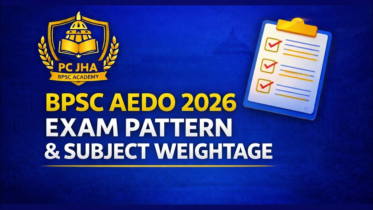BPSC AEDO 2026 Exam Pattern And Subject Weightage 