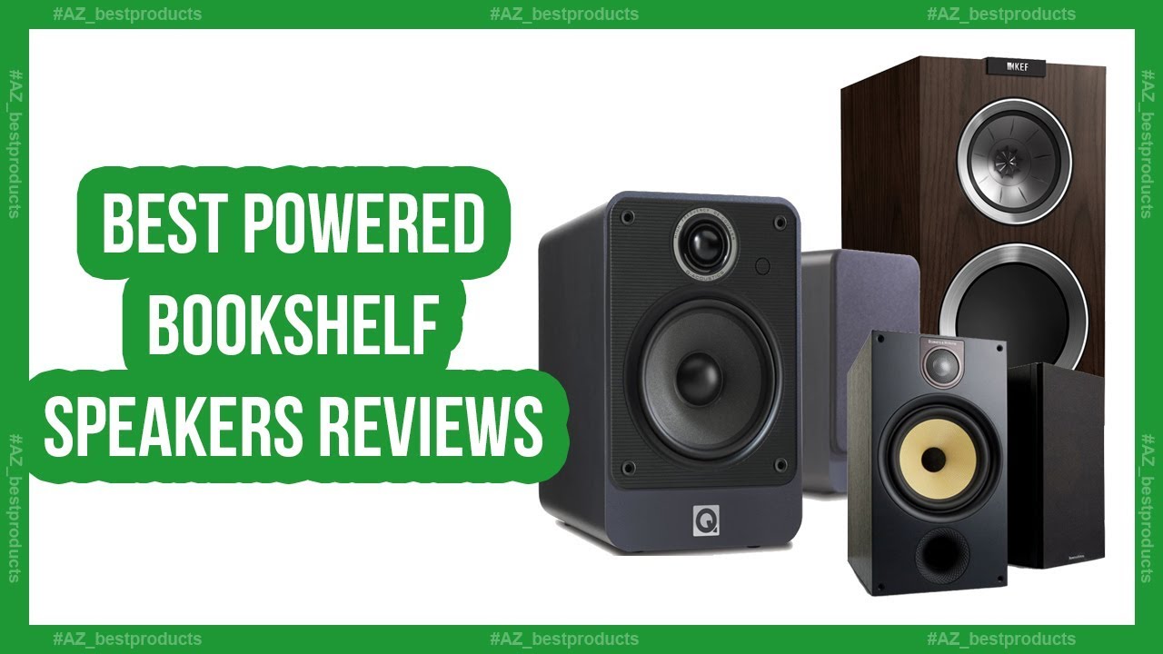 Best Bookshelf Speakers 2018 - Top 5 Best powered bookshelf speakers reviews | best speakers Reviews