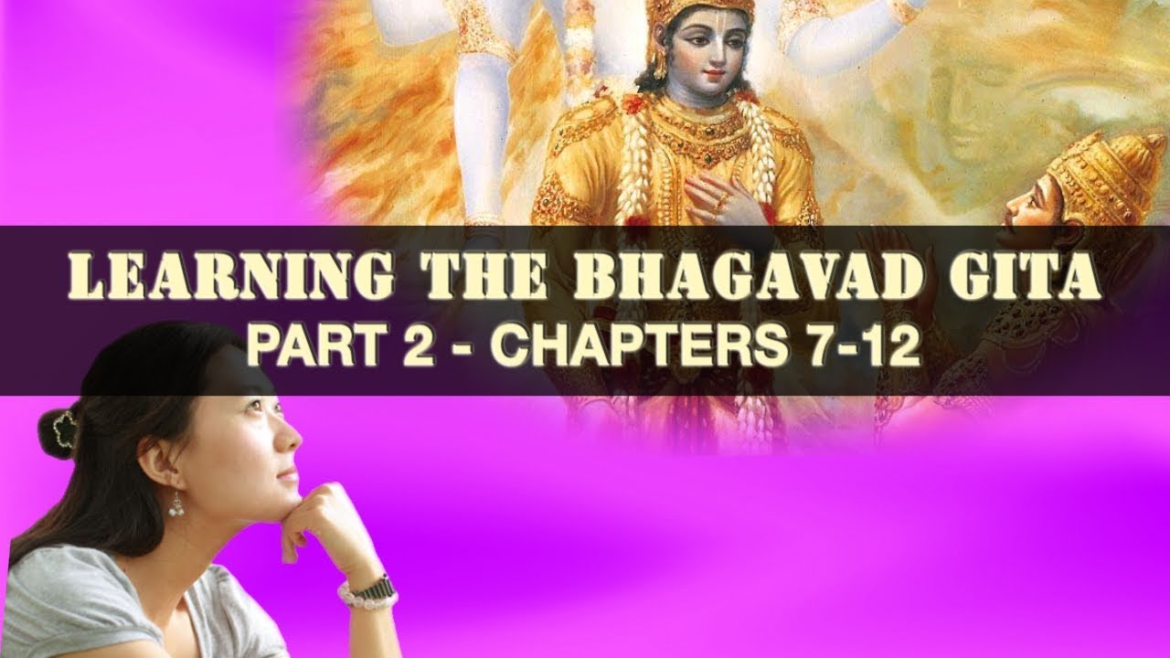 Bhagavad Gita made easy Part 2/3