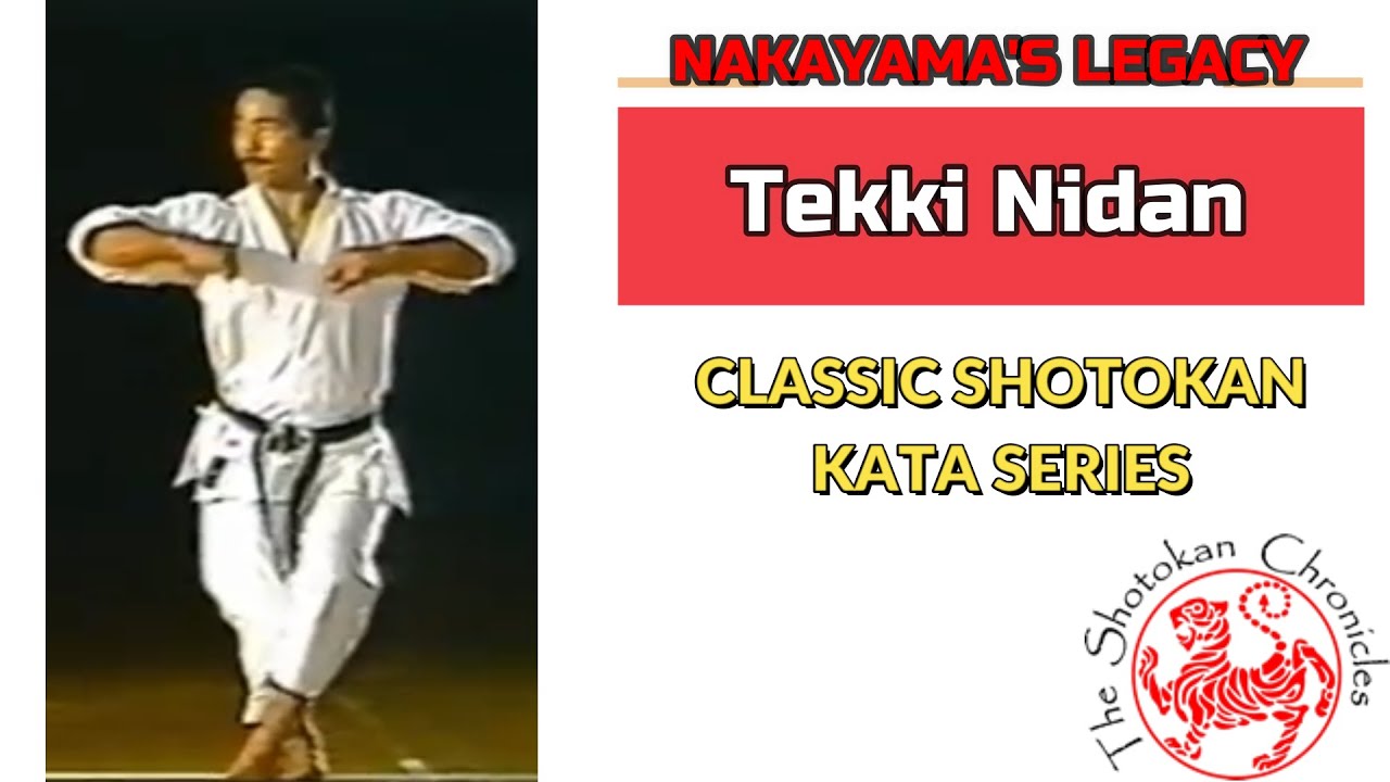 Tekki Nidan | Nakayama's Legacy | Classic Shotokan Kata Series | The Shotokan Chronicles