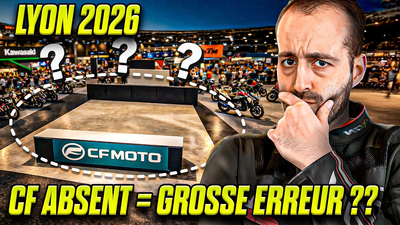 CF Moto ABSENT au salon de Lyon 2026: une ENORME erreur de comm??