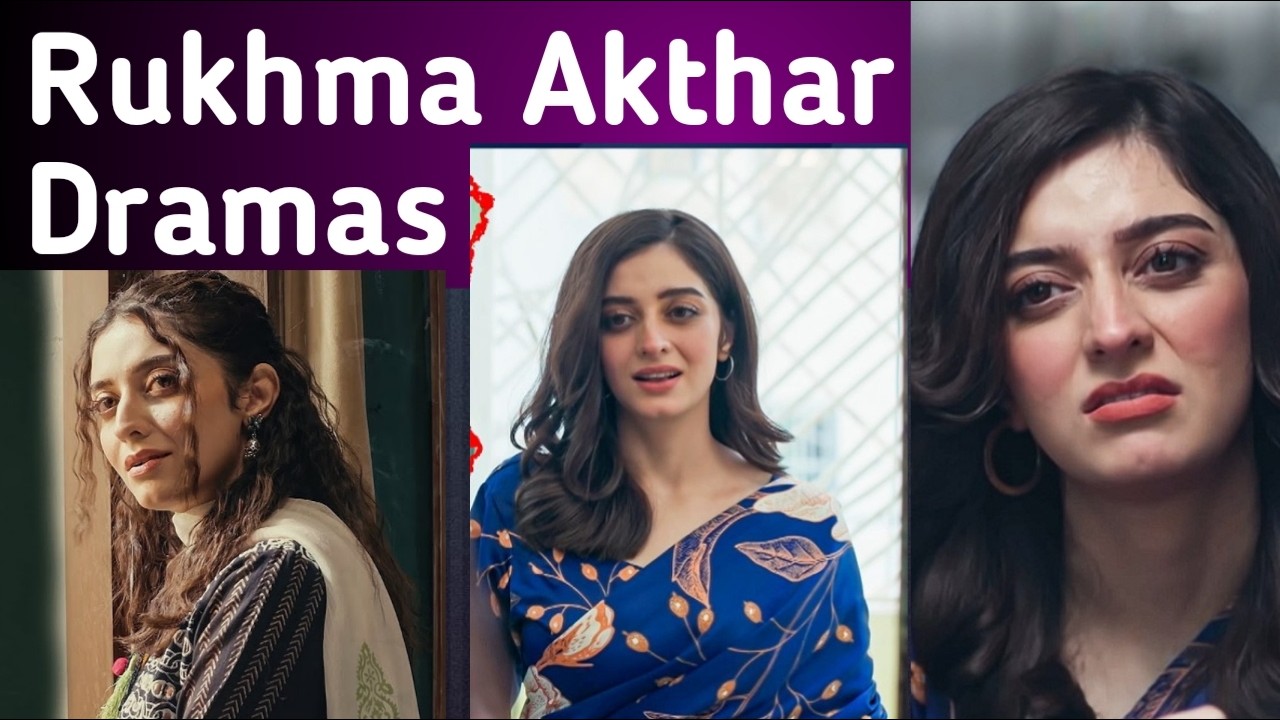 Rukhma Akhtar Dramas List 2026 | رخمہ اختر کے ڈرامے