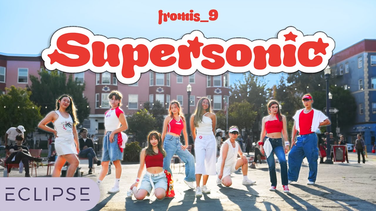 [KPOP IN PUBLIC] Fromis_9 - ‘Supersonic’ One Take Dance Cover by ECLIPSE, San Francisco