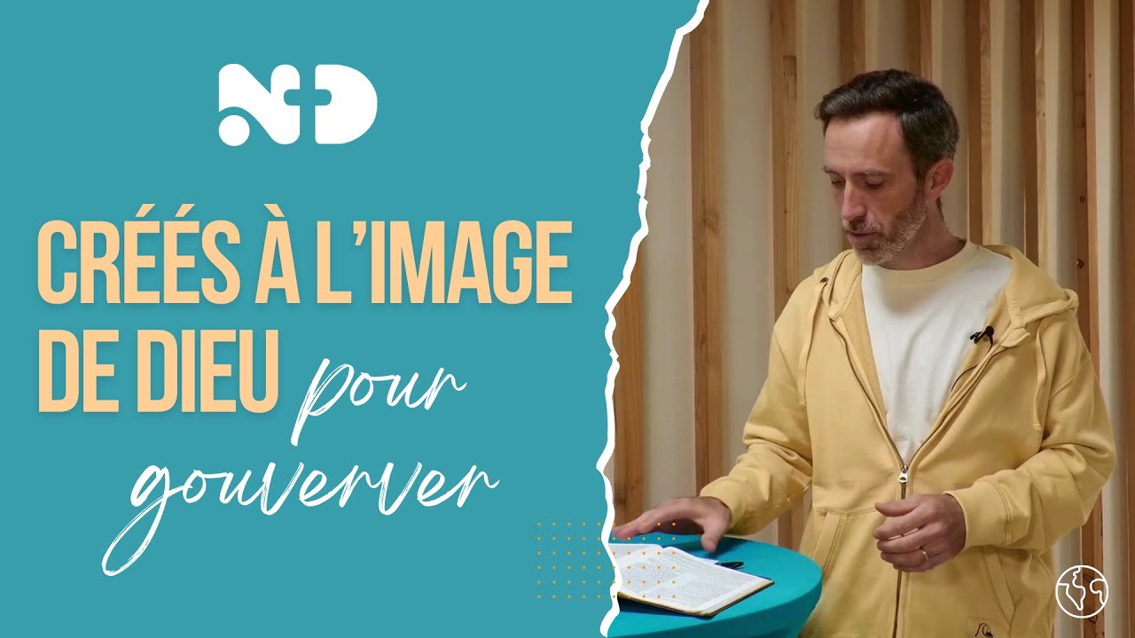 Créés à l'image de Dieu pour gouverner - La création #4