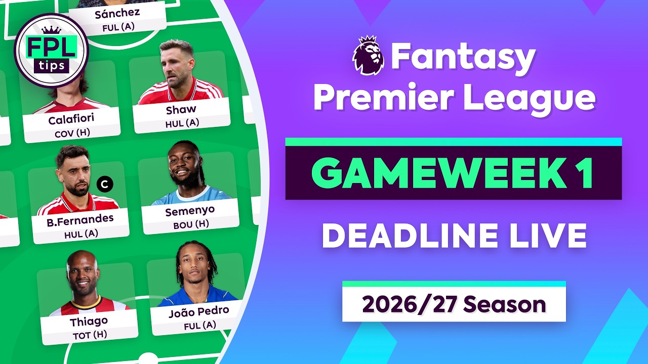🔴 FPL GW1: ПОДГОТОВКА К ДЕДЛАЙНУ В ПРЯМОМ ЭФИРЕ | Советы по Fantasy Premier League 2026/27