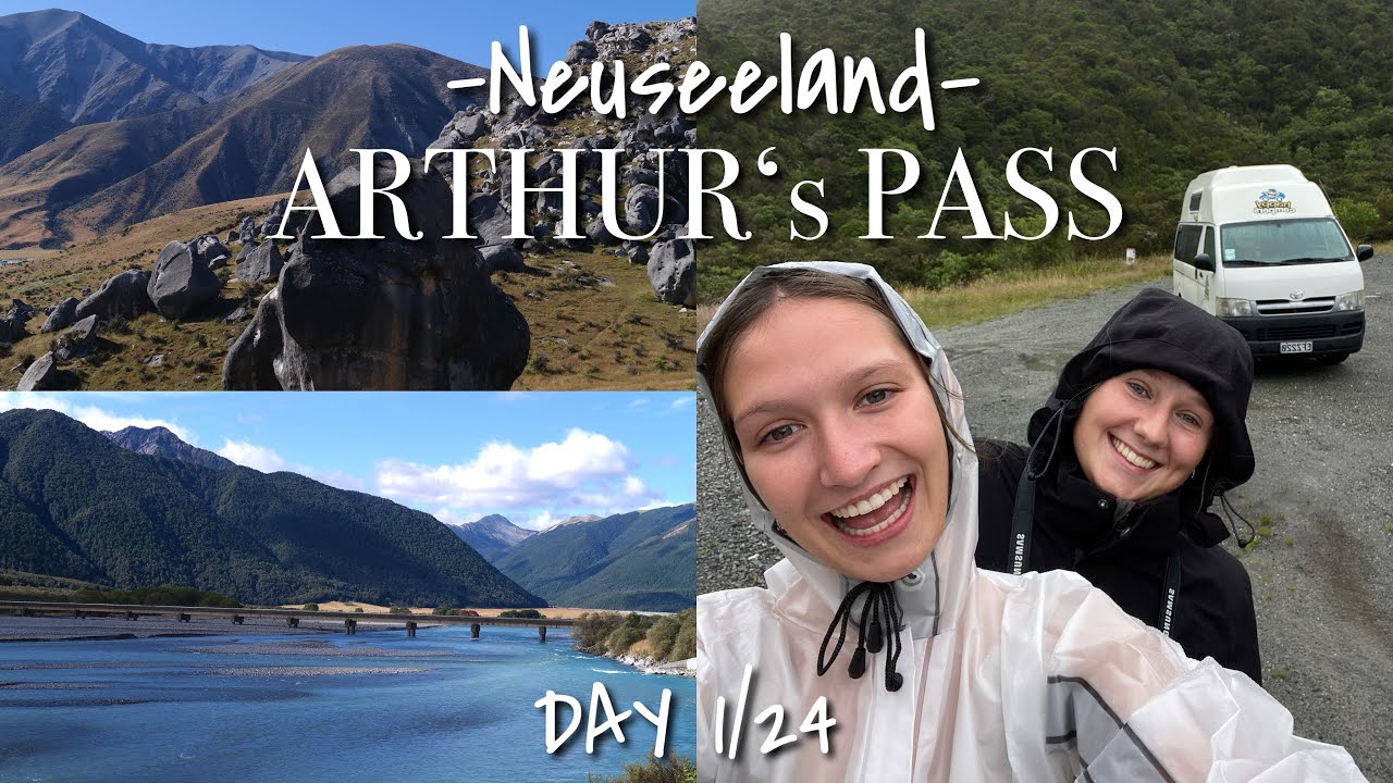 #2 NEUSEELAND VLOG - Arthur&lsquo;s Pass & unser erstes Mal &bdquo;Freedom Camping&ldquo; !🏔️🚐🌧️