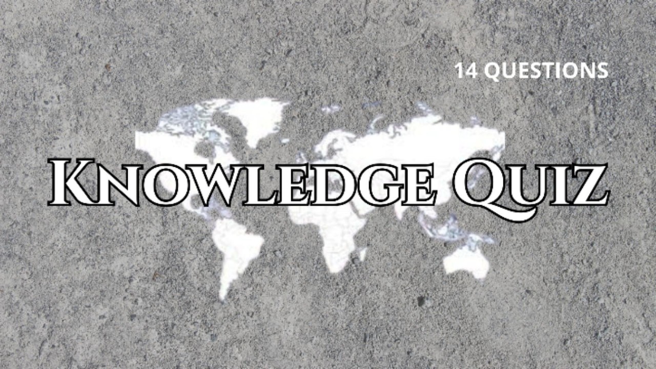 General Knowledge Challenge | 14 Questions