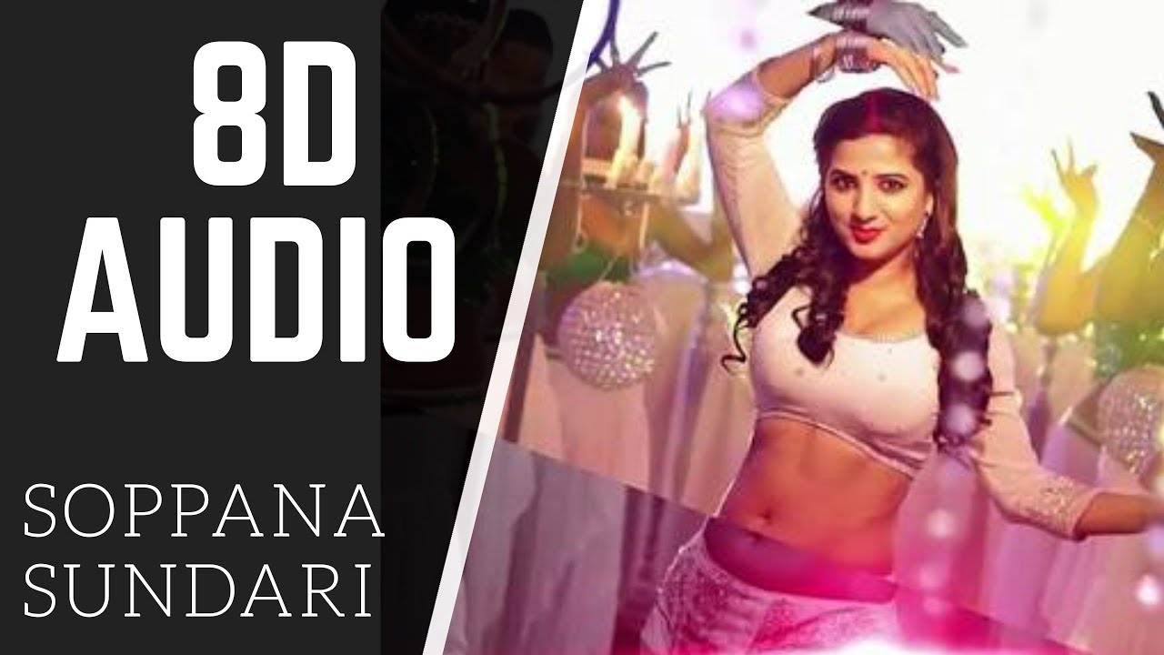 soppanasundari 8D AUDIO song | 