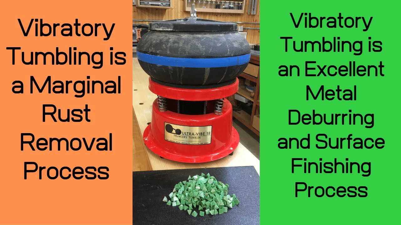 Rust Removal with Green Media in a Vibratory Tumbler - Poor Results
