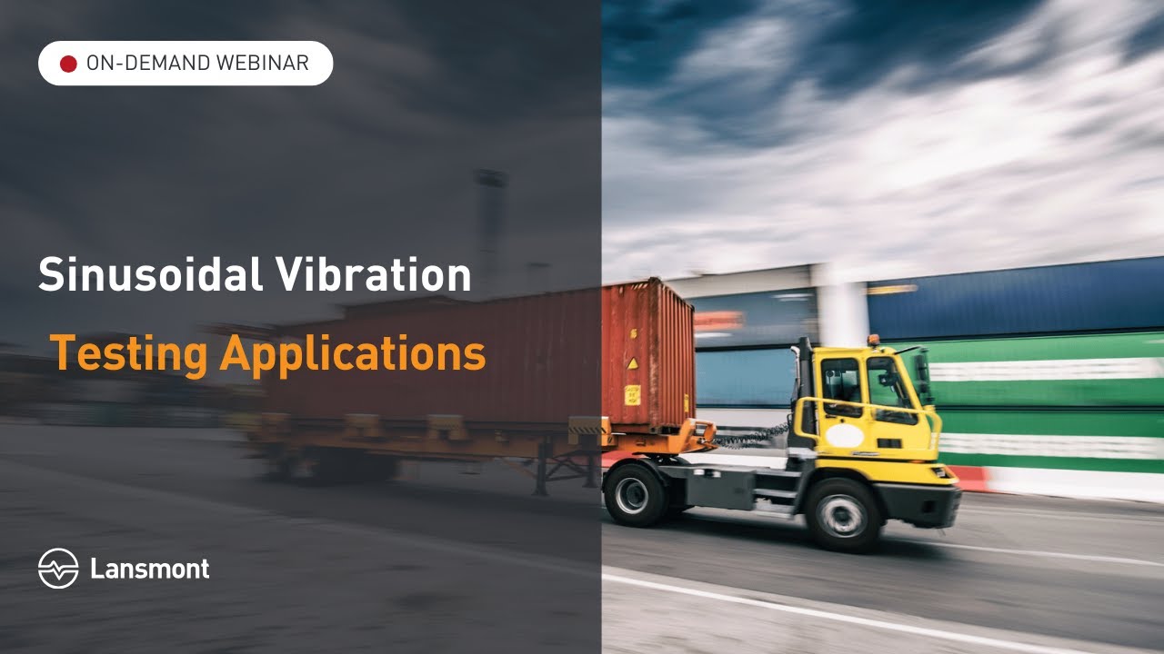Sinusoidal Vibration Testing Applications