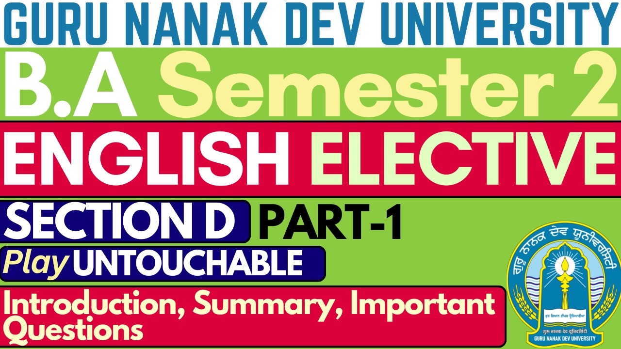 Untouchable | BA Sem 2 English Literature | Elective English BA 1st Year | GNDU
