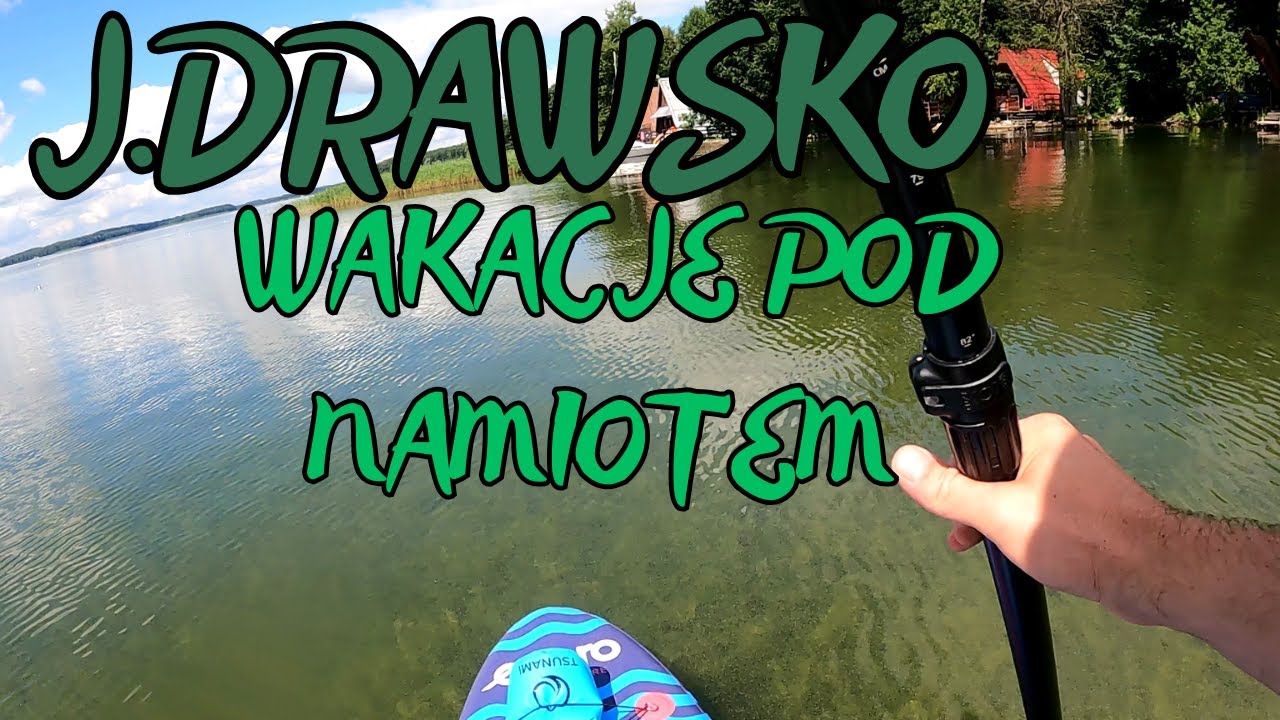 Wakacje pod namiotem nad j.Drawsko-poszukiwania detektorem #Drawtur #Czaplinek #73