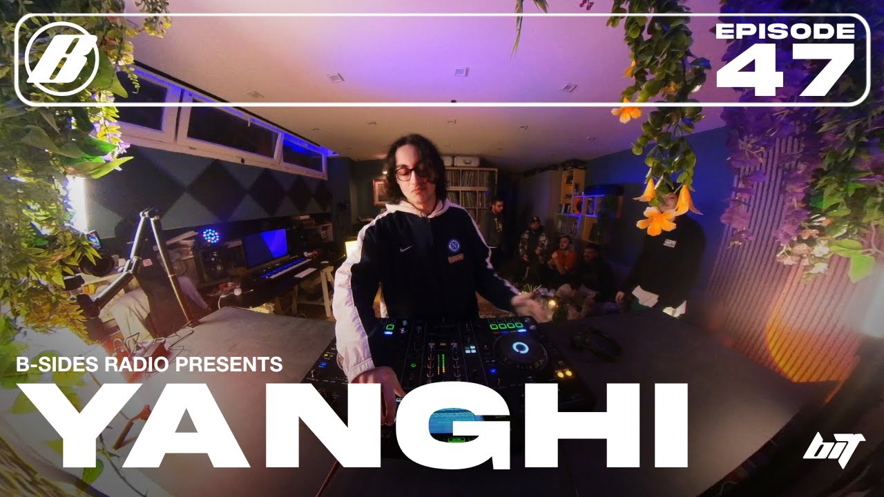 B-Sides Radio #047: Yanghi
