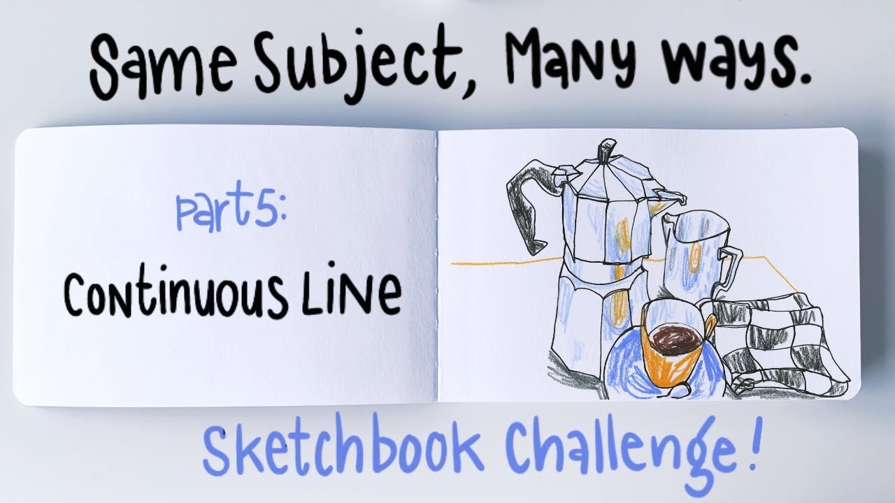 Sketchbook Challenge - Part 5: Continuous Line