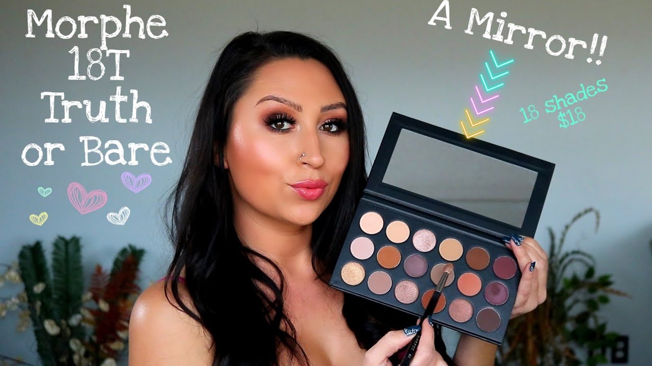 Morphe 18T Truth or Bare Artistry Palette Tutorial