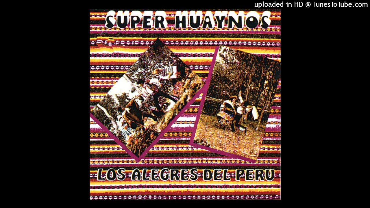 Los Alegres Del Perú - Huérfano Pajarillo