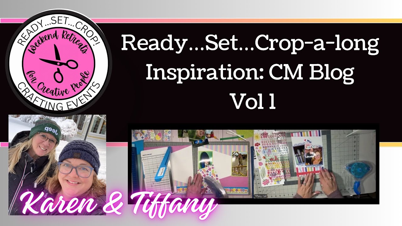 Ready...Set...Crop-a-Long - Inspiration CM Blog Vol 1