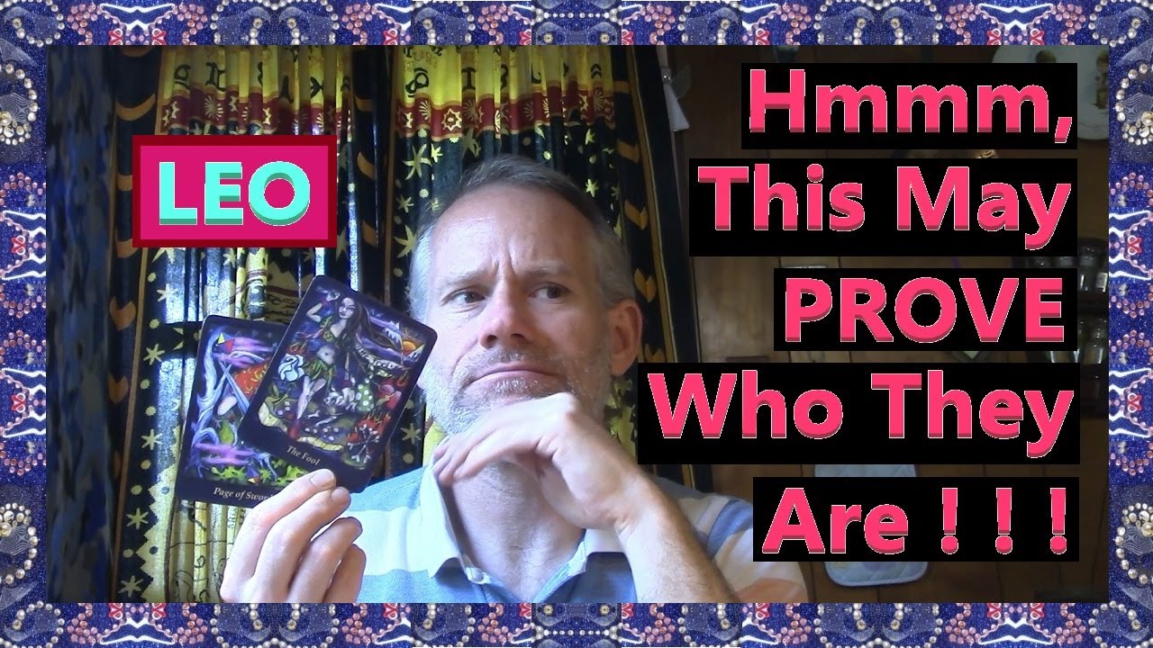 Leo - Hmmm, This May PROVE Who They Are ! ! !