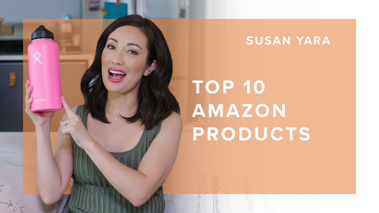 Amazon Must-Haves: My Top 10 Products | Susan Yara