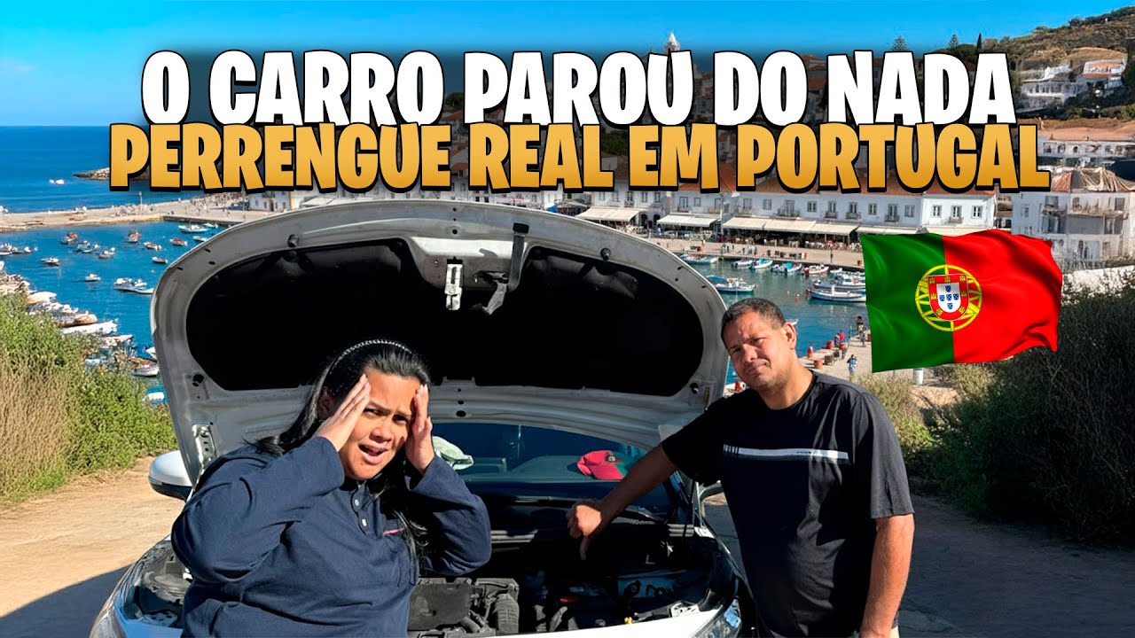 🚨 NOSSO CARRO QUEBROU NO MEIO DA VIAGEM! O QUE ACONTECEU AM ALGARVE…