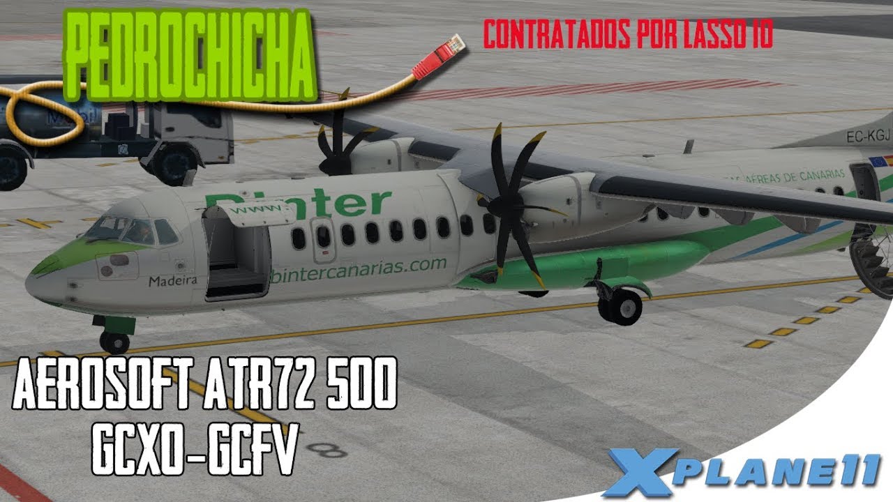 [X Plane 11] ATR 72-500  |  Binter Canarias  |  GCXO.GCFV  | En Español