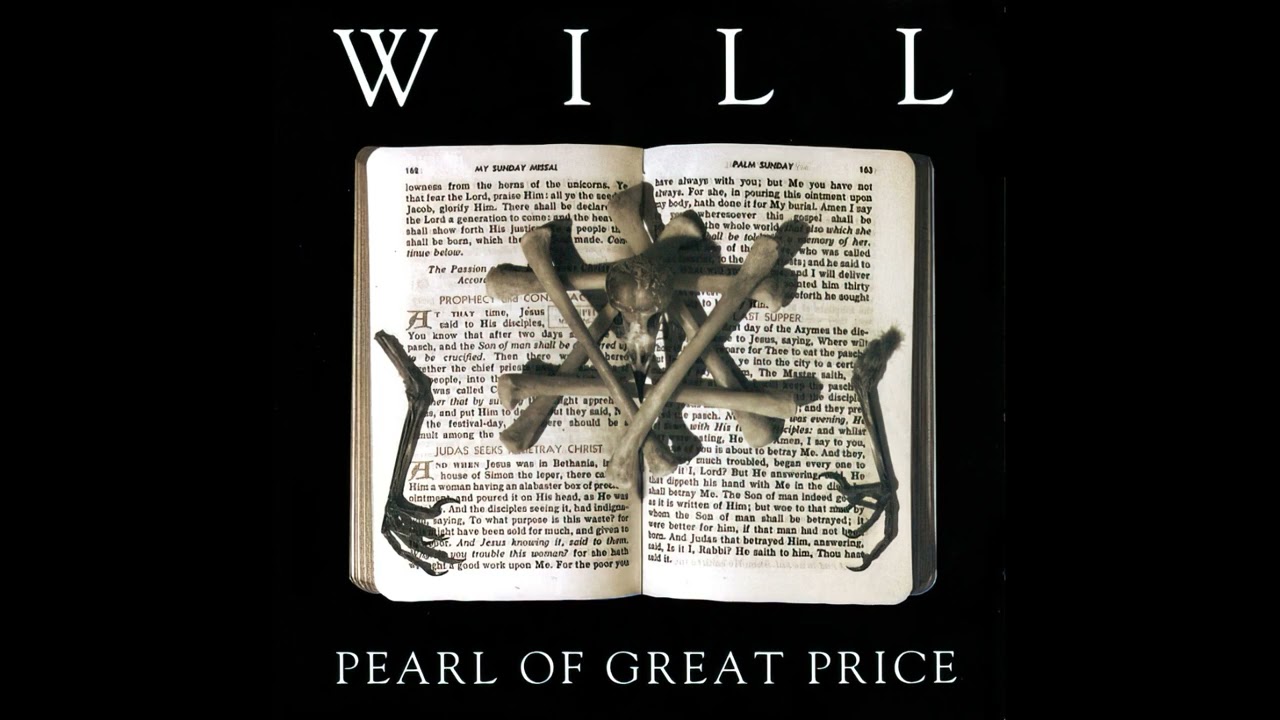 Will &ndash; Pearl Of Great Price (1991)