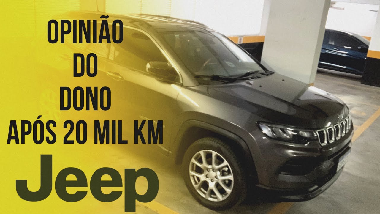 Opinião do dono - Jeep Compass 2023  T270 | Após 20 mil km