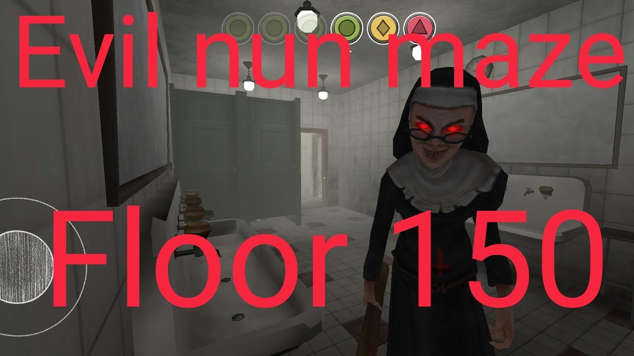 Evil nun maze Floor 150 Full Gameplay evil nun maze floor 150 full gameplay evil nun maze floor 150