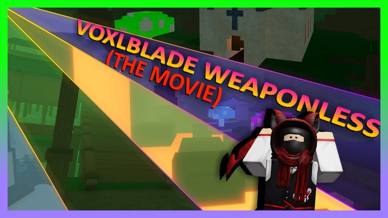 How I Conquered Voxlblade WIthout a Weapon (FULL MOVIE) | ROBLOX