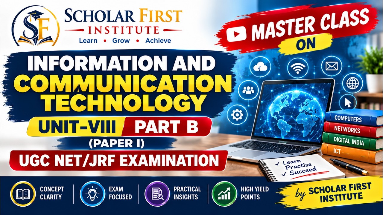 Master Class: Paper I - Unit VIII: Information & Communication Technology I Part - B I UGC-NET/JRF