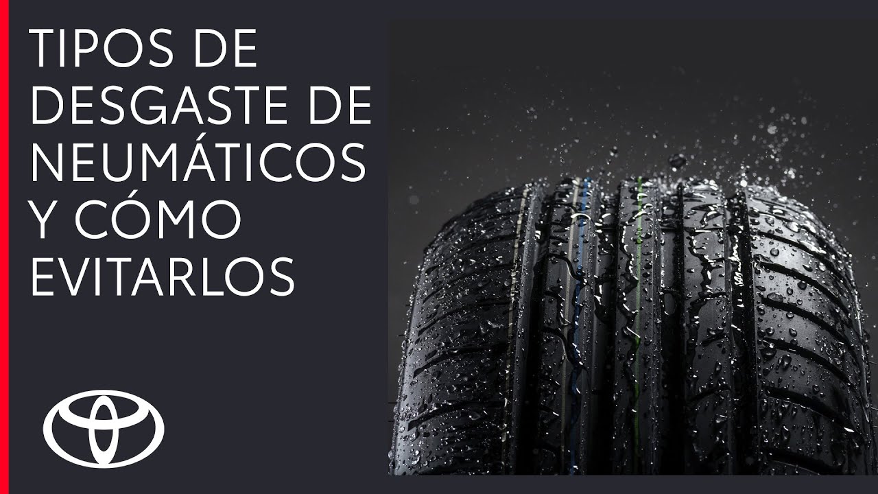Tipos de desgaste de neumáticos y cómo evitarlos