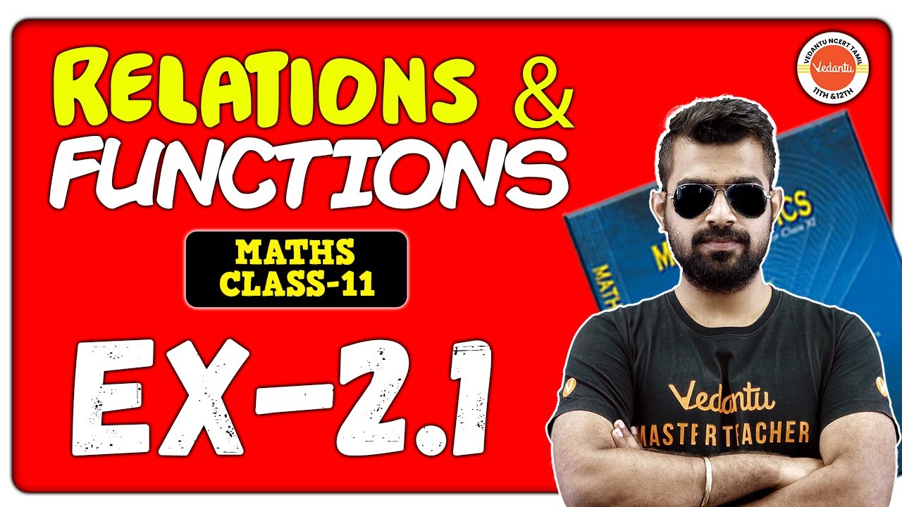 Relations and Functions Chapter 2 | Exercise 2.1 | Class 11 Maths | CBSE | NCERT 2025
