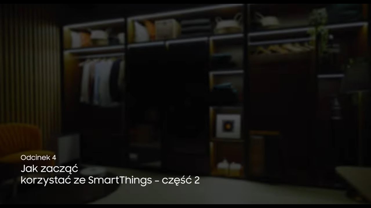 SmartThings: krok po kroku – tworzenie ekosystemu! Część 2 | Odc. 4