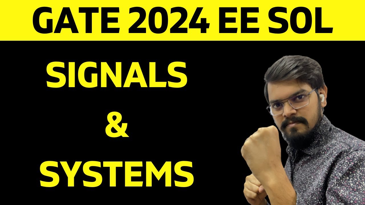 Решение GATE 2024 с TRICKS | EE | Сигналы и системы | Электротехника | PYQs