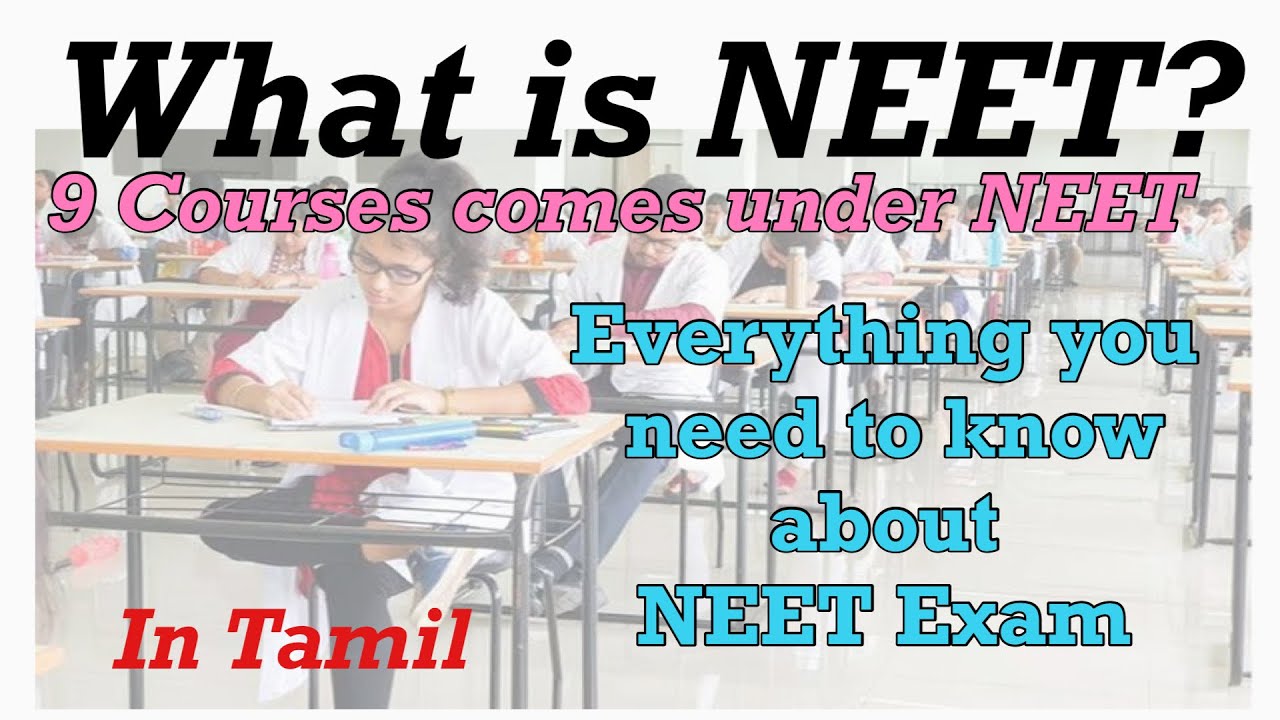 What is NEET? - Courses under NEET