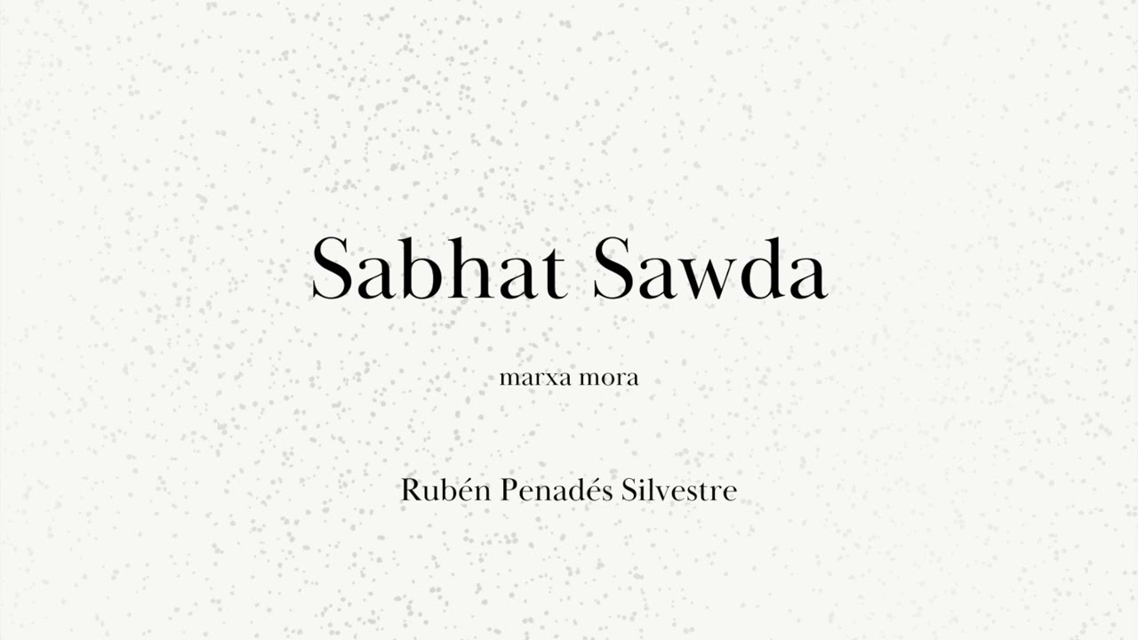 Sabhat Sawda - marxa mora