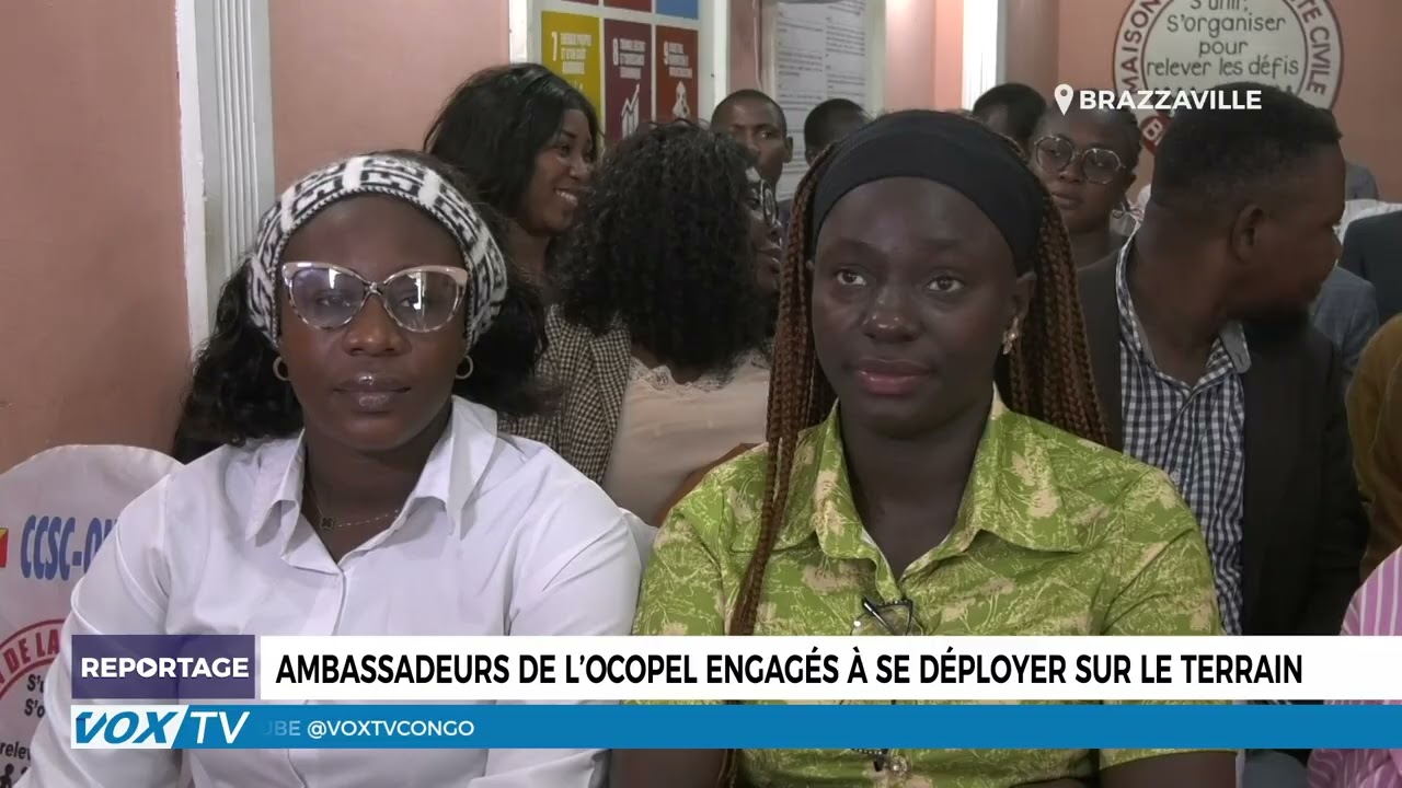 Ambassadeurs de l’OCOPEL engagés à se déployer sur le terrain