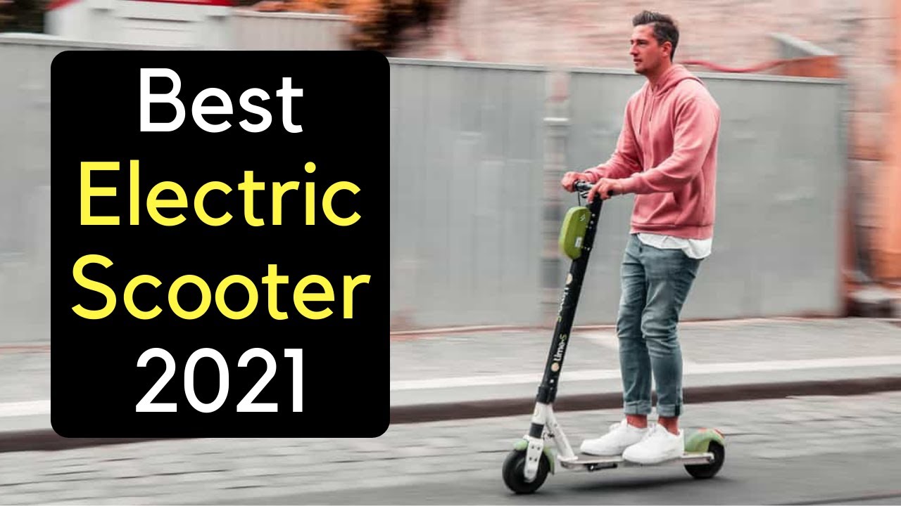 Top 3 :  Best Electric Scooter 2021