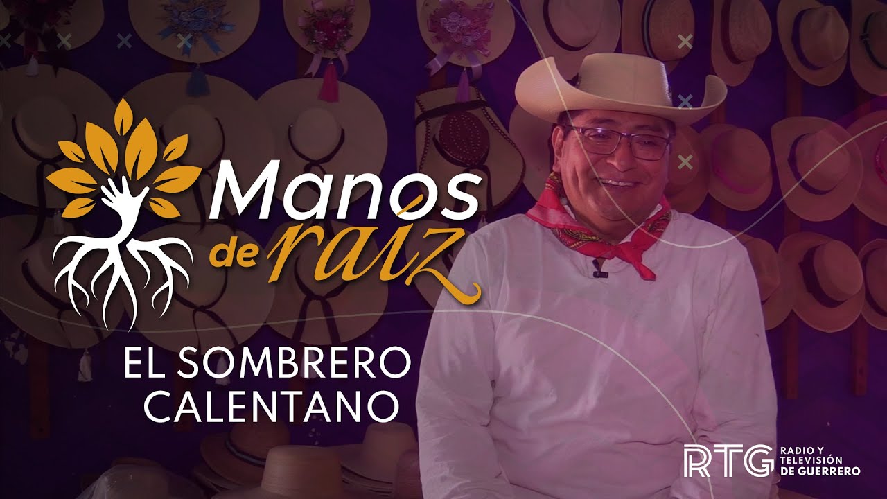 Manos de Raíz - Sombrero Calentano