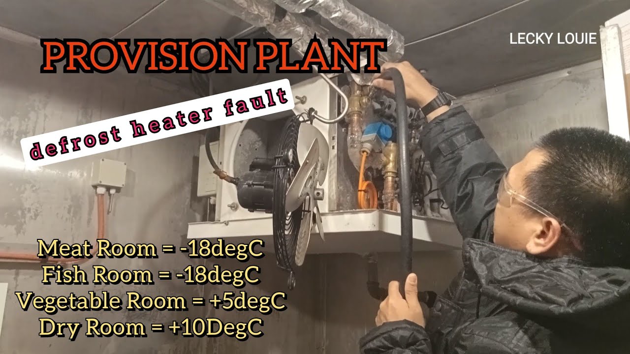Provision Plant: Meat Room Evaporator Heating Elements | Ice build-up and abnormal room temperature.