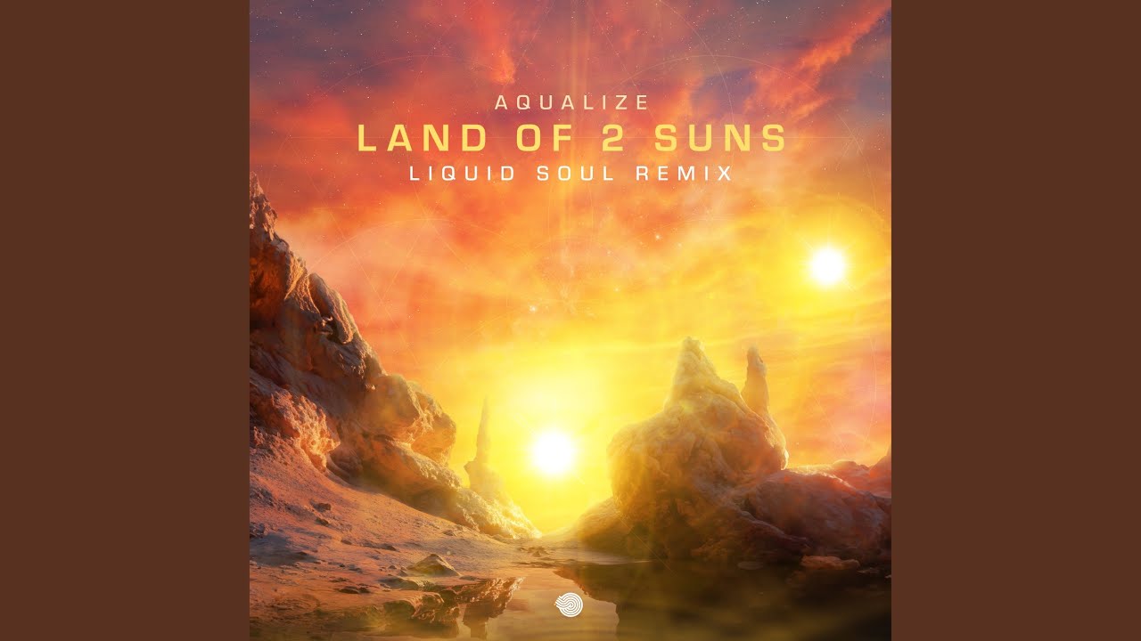 Land of 2 Suns (Liquid Soul Remix)