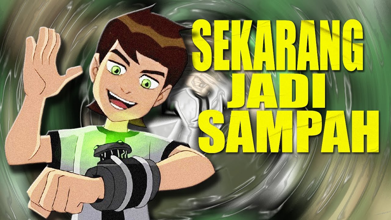 SELAMAT TINGGAL BEN 10